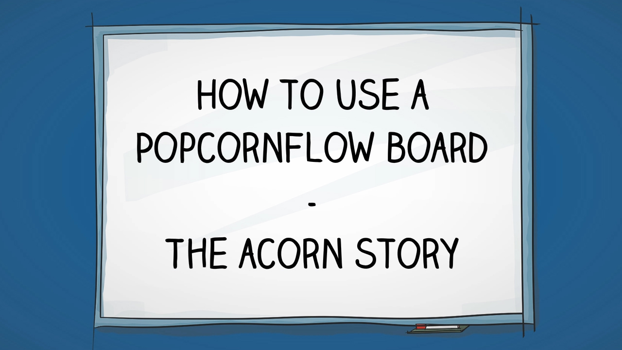 Read more about the article New PopcornFlow Video – The Acorn Story